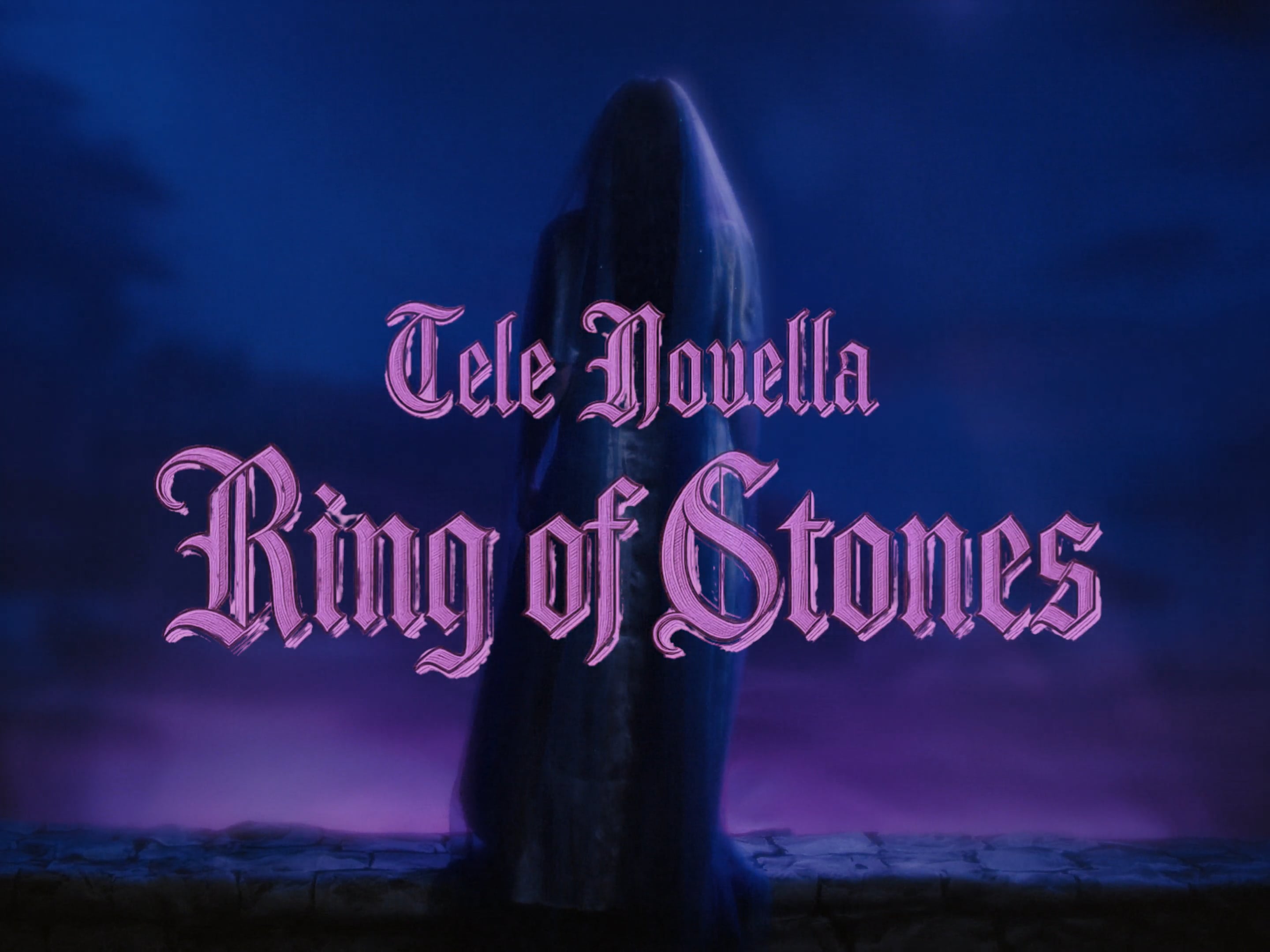 Tele Novella - Ring of Stones